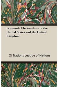 Economic Fluctuations in the United States and the United Kingdom