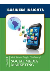 Gale Business Insights Handbook of Social Media Marketing