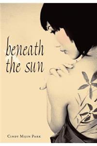 Beneath the Sun