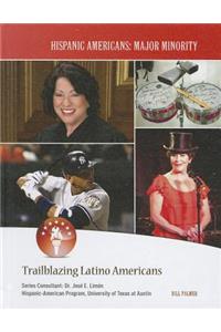 Trailblazing Latino Americans