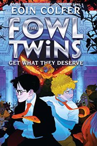 Fowl Twins Get What They Deserve