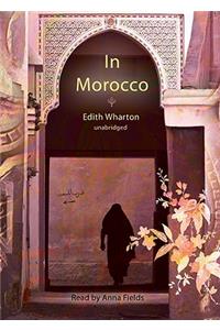 In Morocco Lib/E