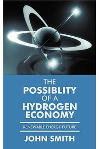 The Possiblity of a Hydrogen Economy