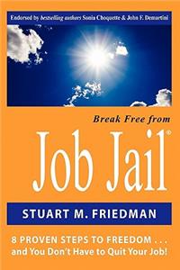 Break Free From Job Jail