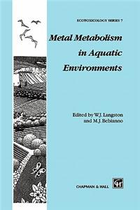 Metal Metabolism in Aquatic Environments