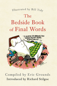 Bedside Book of Final Words