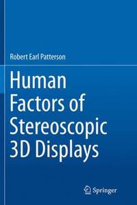 Human Factors of Stereoscopic 3D Displays