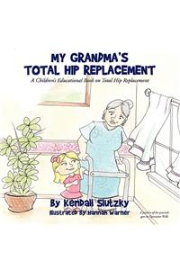 My Grandma's Total Hip Replacement
