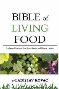 Bible of living food