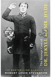 The Strange Case of Dr. Jekyll and Mr. Hyde