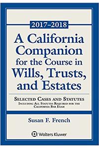 A California Companion for the Course in Wills, Trusts, and Estates