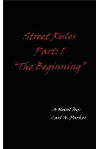 Street Rules Part 1