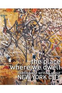 The Place Where We Dwell: Reading and Writing about New York City