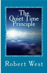 The Quiet Time Principle
