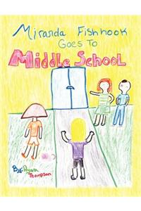 Miranda Fishhook Goes to Middle School
