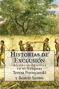 Historias de Exclusión.
