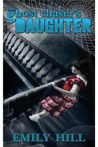 Ghost Chaser's Daughter