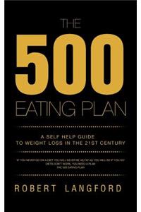 The 500 Eating Plan