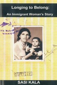 Longing to Belong: An Immigrant Woman's Story