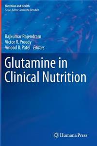 Glutamine in Clinical Nutrition