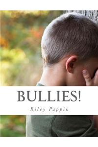 Bullies!: Life of a Victim