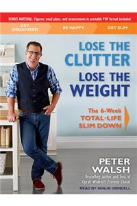 Lose the Clutter, Lose the Weight