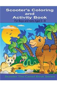 Scooter's Coloring and Activity Book For Boys and Girls Aged 3-8