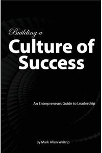 Building a Culture of Success