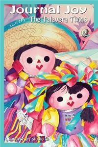 Journal Joy with The Talavera Twins