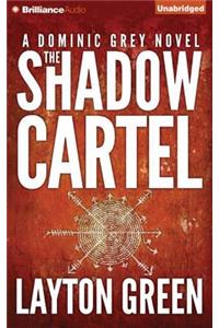 The Shadow Cartel