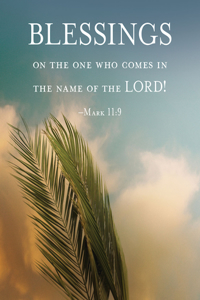 Blessings Palm Sunday Bulletin, Large (Pkg of 50)