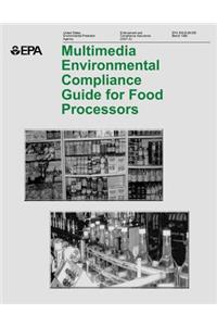 Multimedia Environmental Compliance Guide for Food Processors