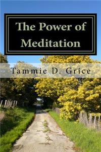 The Power of Meditation