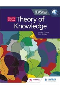 Theory of Knowledge for the Ib Diploma Fourth Edition