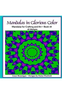 Mandalas in Glorious Color Book 10