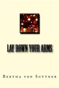 Lay Down Your Arms