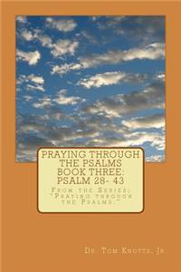 Praying through the Psalms Book Three