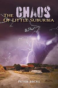 The Chaos Of Little Suburbia