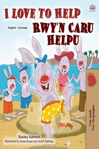 I Love to Help (English Welsh Bilingual Book for Kids)