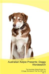 Australian Kelpie Presents