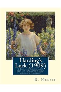 Harding's Luck (1909), By E. Nesbit and illustrated By H. R. Millar(1869 ? 1942
