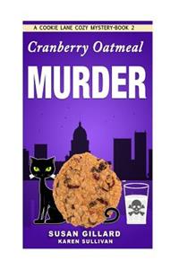 Cranberry Oatmeal Murder