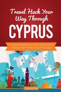 Travel Hack Your Way Through Cyprus