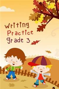 Writing Practice Grade 3