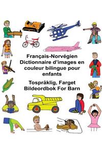 Français-Norvégien Dictionnaire d'images en couleur bilingue pour enfants Tospråklig, Farget Bildeordbok For Barn