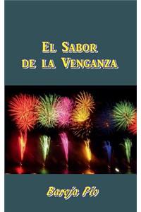 El Sabor de la Venganza