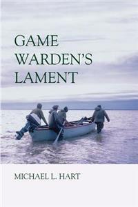 Game Warden's Lament