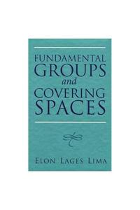 Fundamental Groups and Covering Spaces