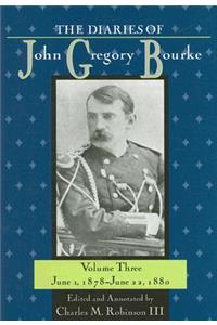 Diaries of John Gregory Bourke, Volume 3