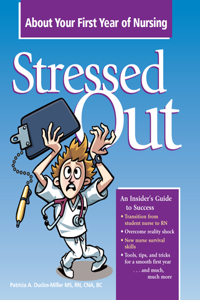 Stressed Out about Your First Year of Nursing